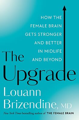 eBook (epub) The Upgrade de Louann Brizendine