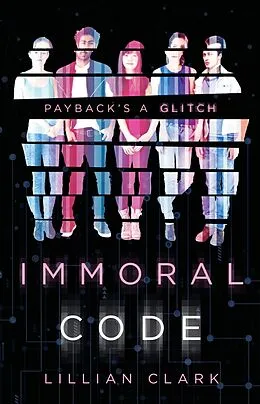 E-Book (epub) Immoral Code von Lillian Clark