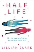 E-Book (epub) Half Life von Lillian Clark