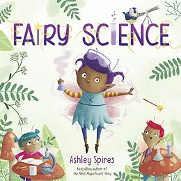 E-Book (epub) Fairy Science von Ashley Spires