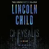 Audio CD (CD/SACD) Chrysalis von Lincoln Child, Johnathan McClain
