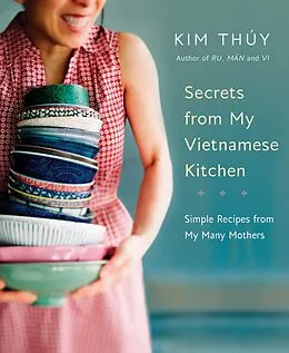 E-Book (epub) Secrets from My Vietnamese Kitchen von Kim Thúy
