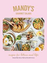 Livre Relié Mandy's Gourmet Salads de Mandy Wolfe, Rebecca Wolfe, Meredith Erickson