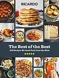 E-Book (epub) The Best of the Best: A Cookbook von Ricardo Larrivee