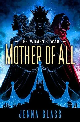 E-Book (epub) Mother of All von Jenna Glass