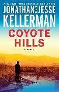 Kartonierter Einband Coyote Hills von Jonathan Kellerman, Jesse Kellerman