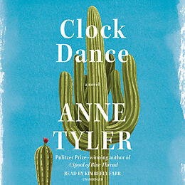Audio CD (CD/SACD) Clock Dance de Anne Tyler, Kimberly Farr