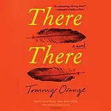 Audio CD (CD/SACD) There There von Tommy Orange, Darrell Dennis, Shaun Taylor-Corbett