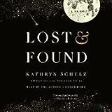Audio CD (CD/SACD) Lost & Found von Kathryn Schulz, Kathryn Schulz