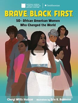 Kartonierter Einband Brave. Black. First von Cheryl Willis Hudson, Erin K. Robinson