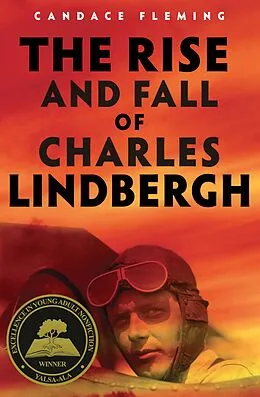 E-Book (epub) The Rise and Fall of Charles Lindbergh von Candace Fleming