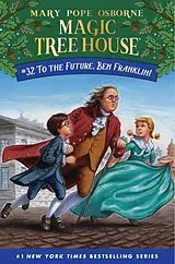 Fester Einband To the Future, Ben Franklin! von Mary Pope Osborne, AG Ford