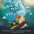 E-Book (epub) When God Made the World von Matthew Paul Turner