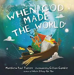 E-Book (epub) When God Made the World von Matthew Paul Turner