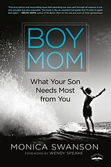 Couverture cartonnée Boy Mom de Monica Swanson, Wendy Speake