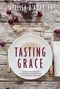 E-Book (epub) Tasting Grace von Melissa D'Arabian