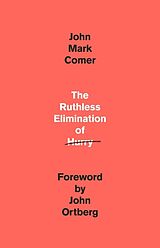 Livre Relié The Ruthless Elimination of Hurry de John Mark Comer