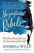 E-Book (epub) Magnificent Rebels von Andrea Wulf