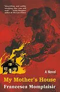 E-Book (epub) My Mother's House von Francesca Momplaisir