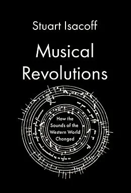 E-Book (epub) Musical Revolutions von Stuart Isacoff