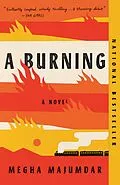 E-Book (epub) A Burning: A Read with Jenna Pick von Megha Majumdar