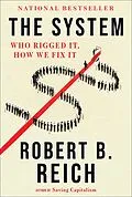 E-Book (epub) The System von Robert B. Reich