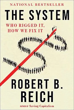 E-Book (epub) The System von Robert B. Reich