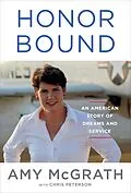 E-Book (epub) Honor Bound von Amy McGrath, Chris Peterson