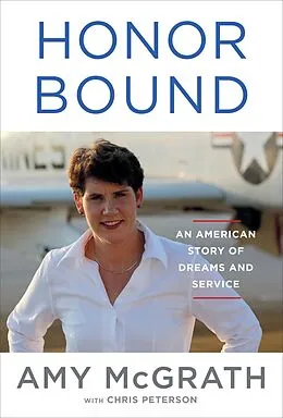 E-Book (epub) Honor Bound von Amy McGrath, Chris Peterson