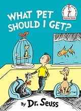 Fester Einband What Pet Should I Get von Dr Seuss
