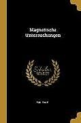 Kartonierter Einband Magnetische Untersuchungen von Emil Take