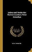 Fester Einband Leben und Werke des Dichtermusikers Peter Cornelius von Adolf Sandberger
