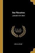 Das Tänzchen: Lustspiel in Drei Akten