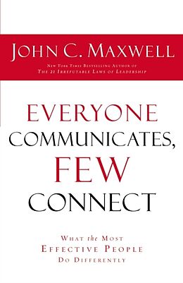 Couverture cartonnée EVERYONE COMMUNICATES FEW CONNECT de John C. Maxwell