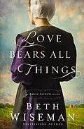 E-Book (epub) Love Bears All Things von Beth Wiseman