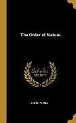 Fester Einband The Order of Nature von Baden Powell