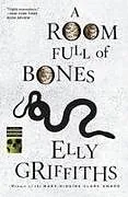 Kartonierter Einband A Room Full of Bones von Elly Griffiths
