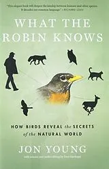 Livre Broché What the Robin Knows von Jon Young