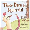 E-Book (epub) Those Darn Squirrels! von Adam Rubin