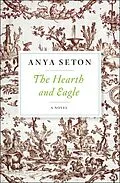 E-Book (epub) The Hearth and Eagle von Anya Seton