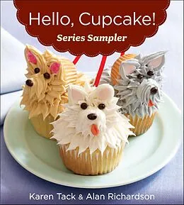 E-Book (epub) Hello, Cupcake! Series Sampler von Karen Tack, Alan Richardson