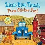 Kartonierter Einband Little Blue Truck Farm Sticker Fun! von Alice Schertle