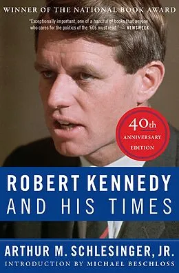E-Book (epub) Robert Kennedy and His Times von Arthur M. Schlesinger