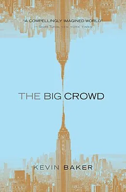 E-Book (epub) The Big Crowd von Kevin Baker