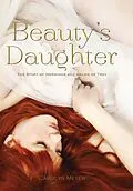 E-Book (epub) Beauty's Daughter von Carolyn Meyer