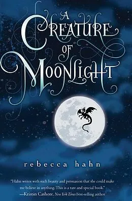 E-Book (epub) A Creature of Moonlight von Rebecca Hahn