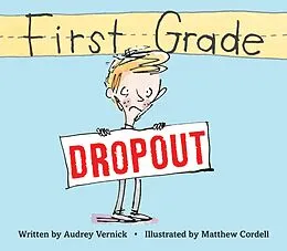 E-Book (epub) First Grade Dropout von Audrey Vernick