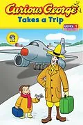 E-Book (epub) Curious George Takes a Trip (CGTV Read-aloud) von H. A. Rey