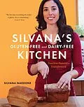 E-Book (epub) Silvana's Gluten-Free and Dairy-Free Kitchen von Silvana Nardone