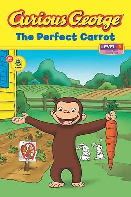 E-Book (epub) Curious George The Perfect Carrot (CGTV Read-aloud) von H. A. Rey